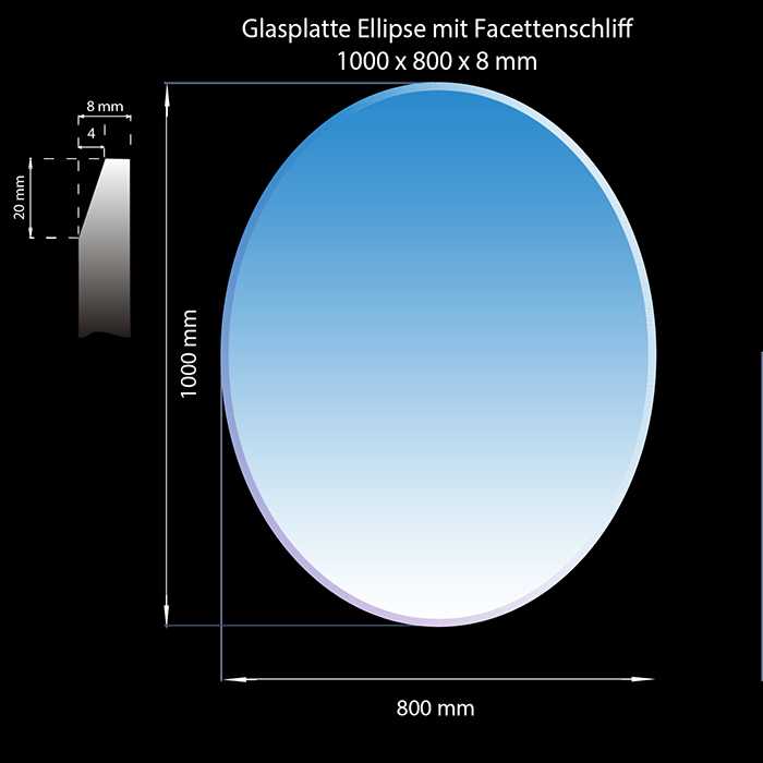 Glasplatte 1000 x 800 x 8 mm Ellipse mit Facettenschliff